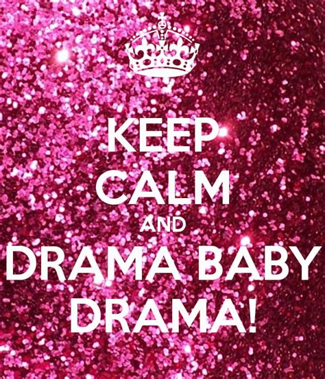 Da Drama Baby